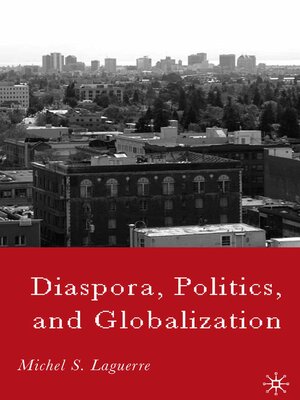 cover image of Diaspora, Politics, and Globalization